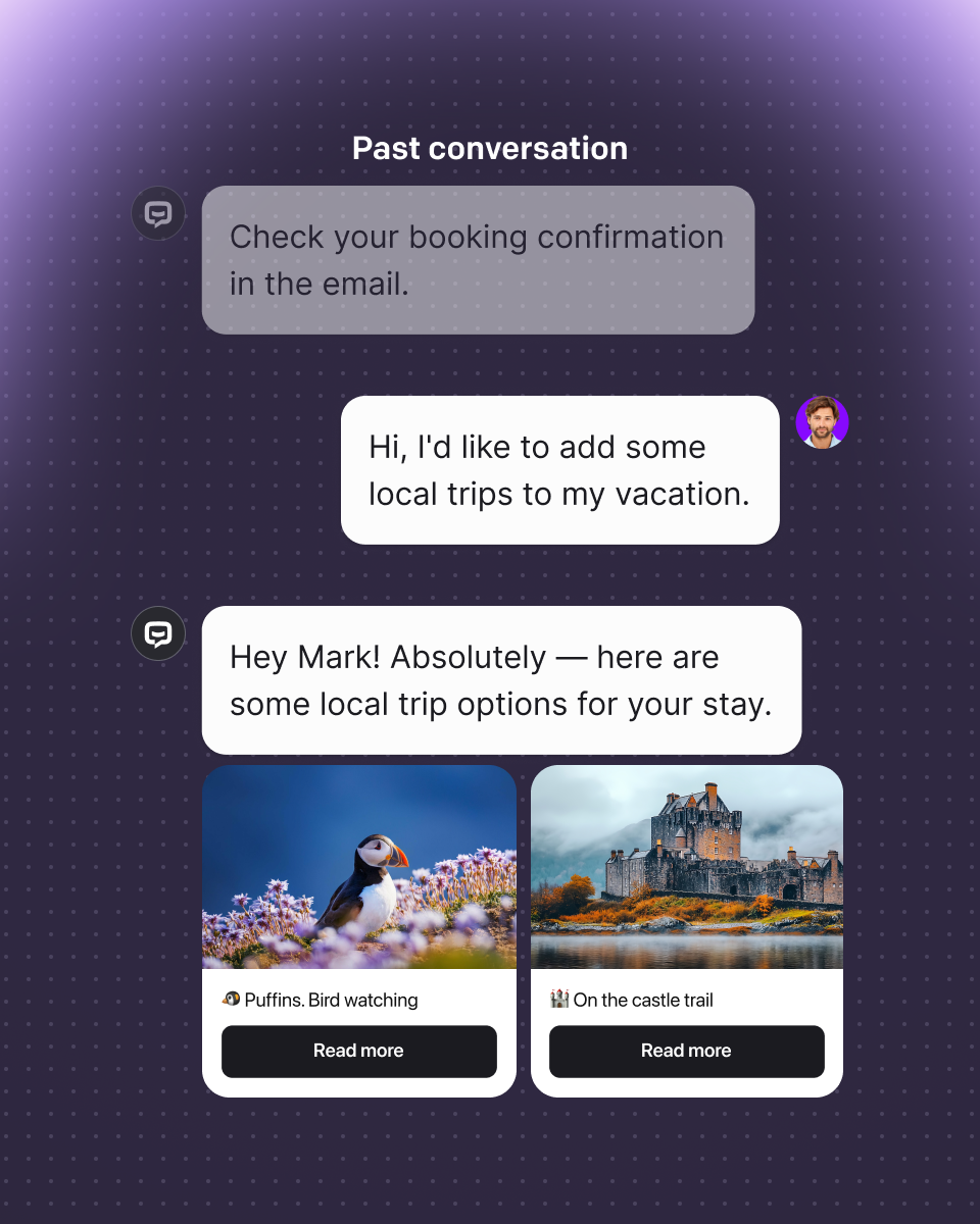 AI agent in Text App continuing a past customer conversation, recommending local trip options with images and “Read more” buttons. Interface includes a user message, agent reply, and two visual trip suggestions: bird watching and a castle trail.